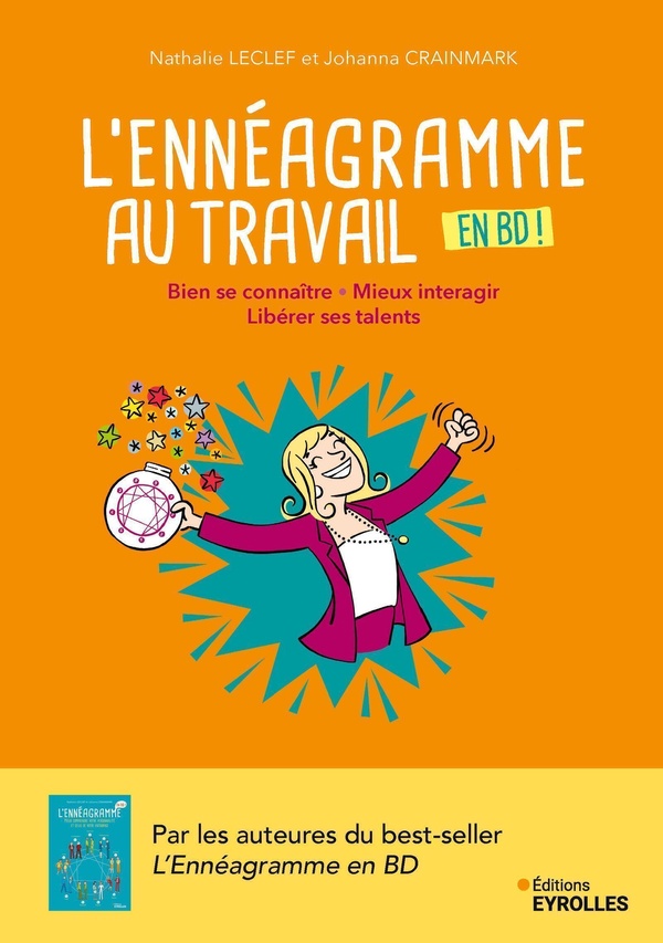 L'ENNEAGRAMME AU TRAVAIL EN BD ! - BIEN SE CONNAITRE - MIEUX INTERAGIR - LIBERER SES TALENTS