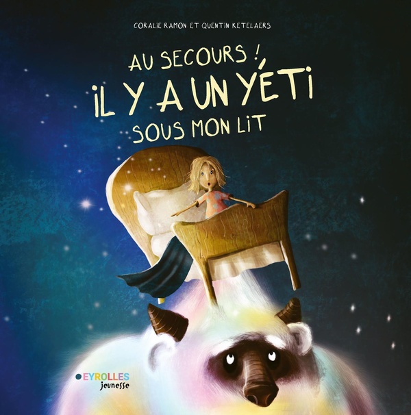 AU SECOURS ! IL Y A UN YETI SOUS MON LIT