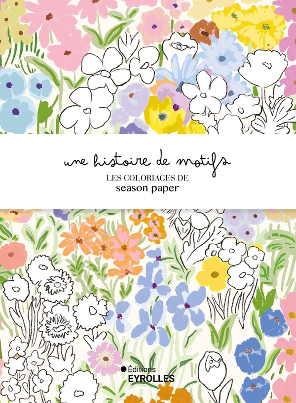 UNE HISTOIRE DE MOTIFS - LES COLORIAGES DE SEASON PAPER