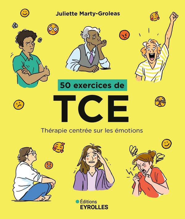 50 EXERCICES DE TCE - THERAPIE CENTREE SUR LES EMOTIONS