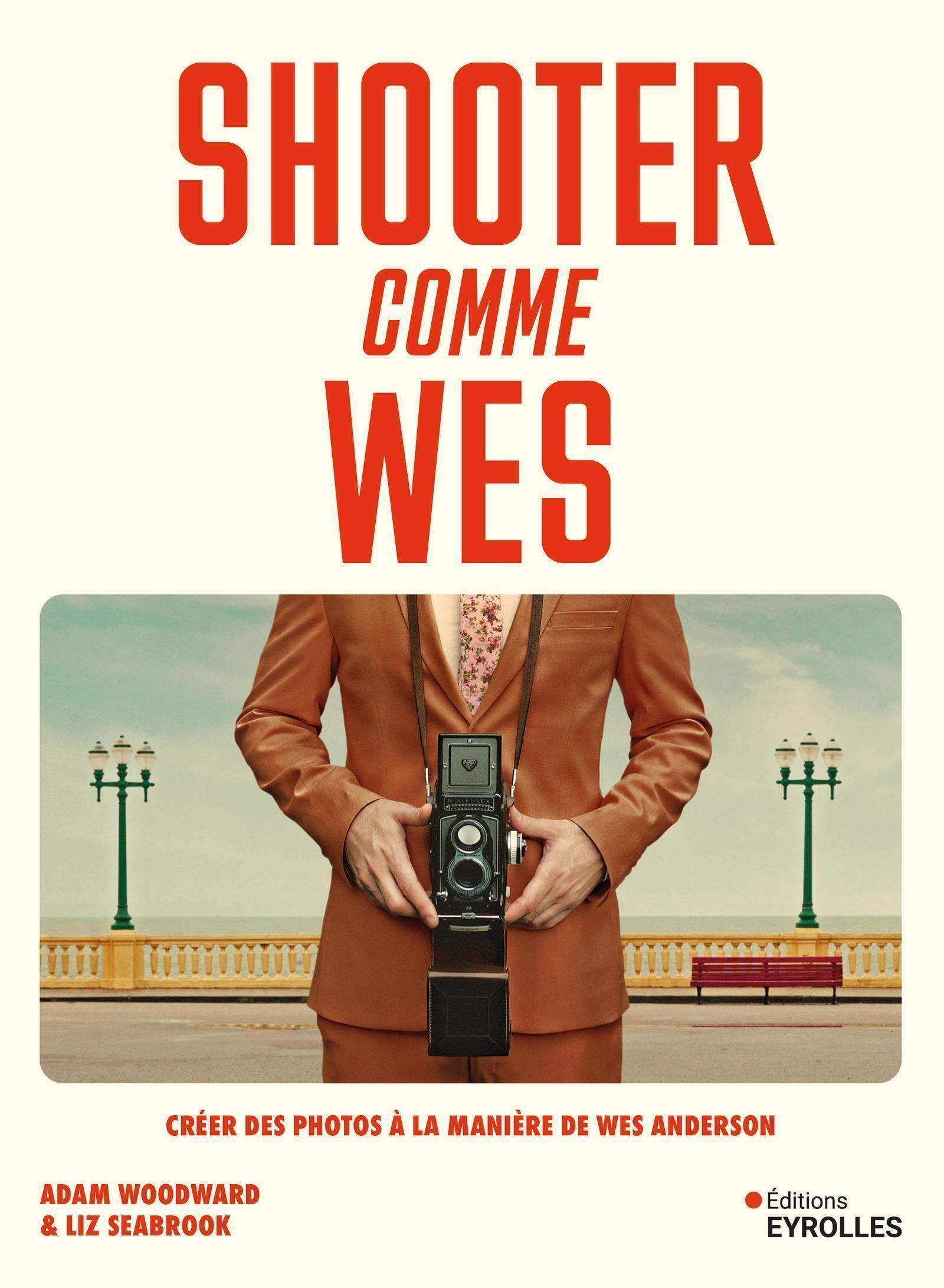 SHOOTER COMME WES - CREER DES PHOTOS A LA MANIERE DE WES ANDERSON