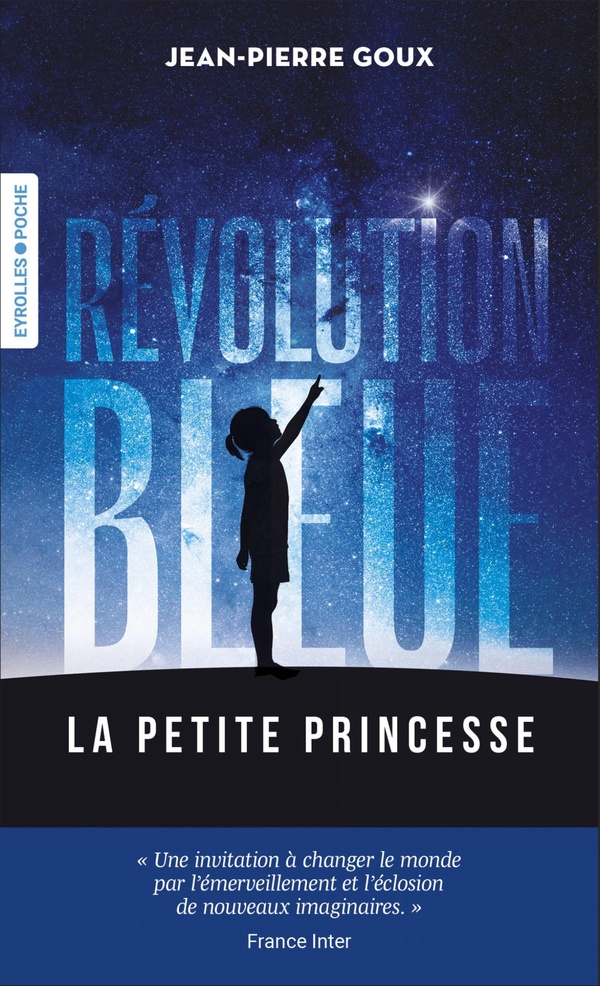 REVOLUTION BLEUE - LA PETITE PRINCESSE
