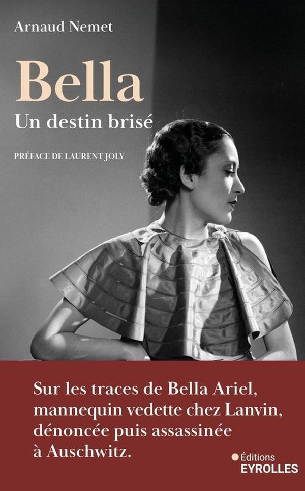 BELLA, UN DESTIN BRISE - SUR LES TRACES DE BELLA ARIEL, MANNEQUIN VEDETTE DE CHEZ LANVIN, DENONCEE E