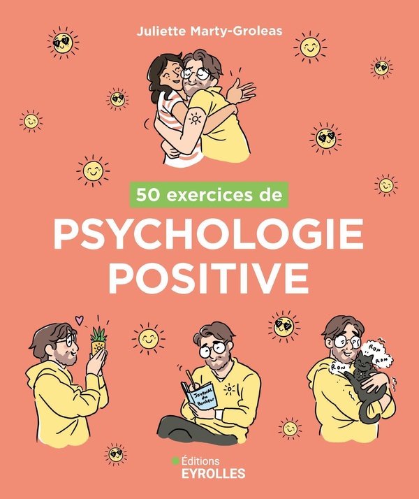 50 EXERCICES DE PSYCHOLOGIE POSITIVE