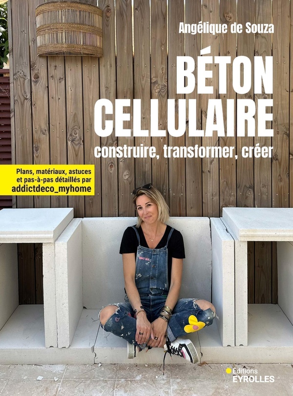 BETON CELLULAIRE : CONSTRUIRE, TRANSFORMER, CREER