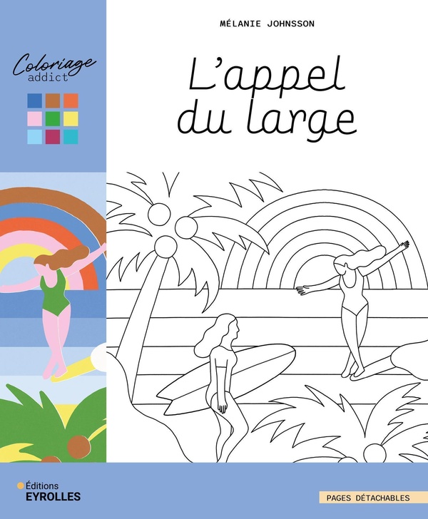 L'APPEL DU LARGE - LES COLORIAGES DE MELANIE JOHNSSON