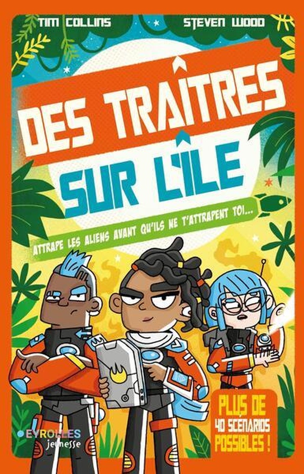 DES TRAITRES SUR L'ILE - ATTRAPE LES ALIENS AVANT QU'ILS NE T'ATTRAPENT TOI... PLUS DE 45 SCENARIOS