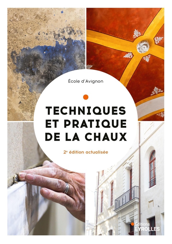 TECHNIQUES ET PRATIQUE DE LA CHAUX - SECOND OEUVRE