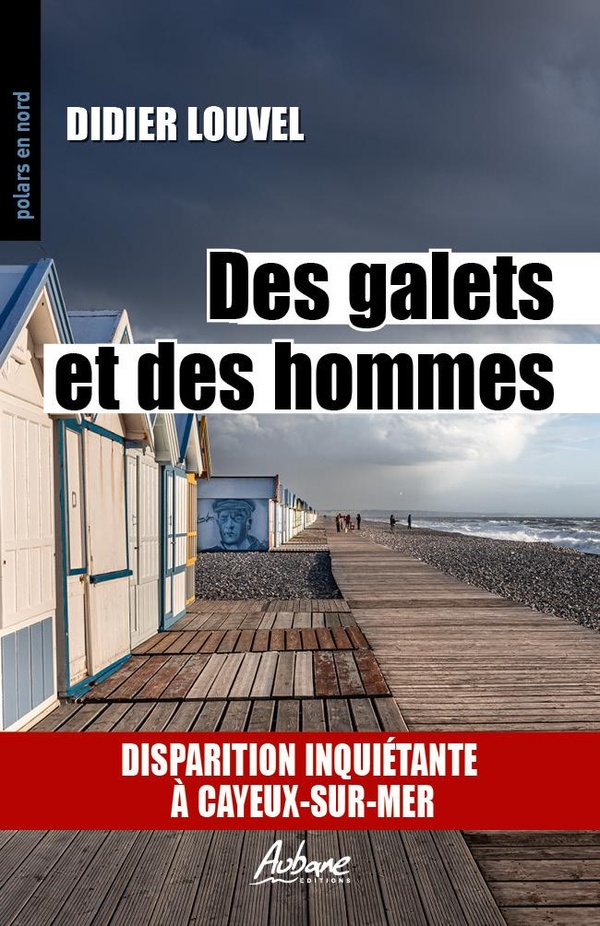 POLARS EN NORD - T314 - DES GALETS ET DES HOMMES - DISPARITION INQUIETANTE A CAYEUX-SUR-MER