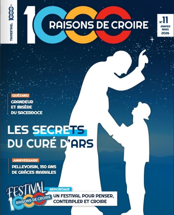 1000 RAISONS DE CROIRE - T11 - 1000 RAISONS DE CROIRE #11_ LE SECRET DU CURE D'ARS