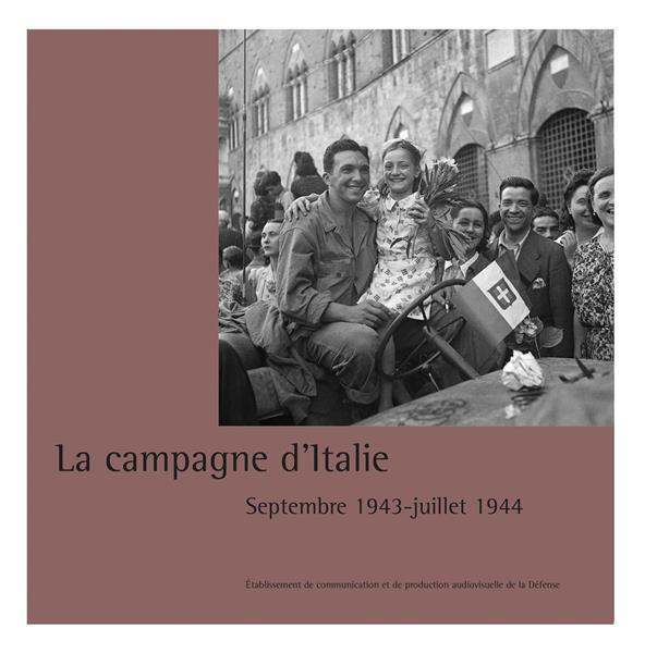 LA CAMPAGNE D'ITALIE - SEPTEMBRE 1943-AOUT 1944