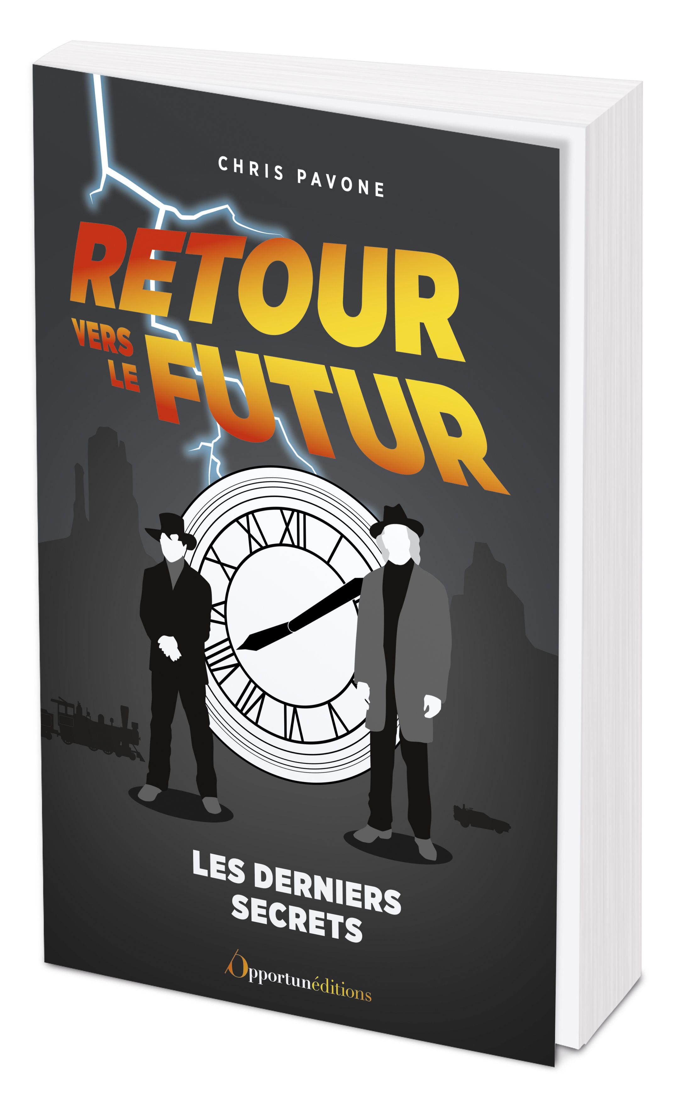 RETOUR VERS LE FUTUR : LES DERNIERS SECRETS