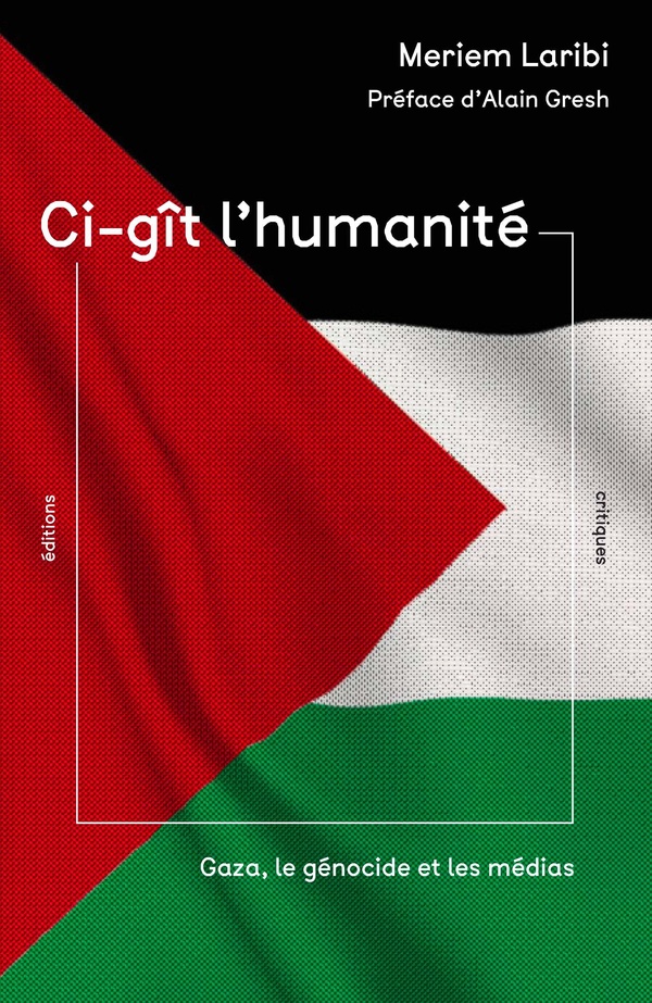CI-GIT L'HUMANITE - GAZA, LA GUERRE ET LES MEDIAS
