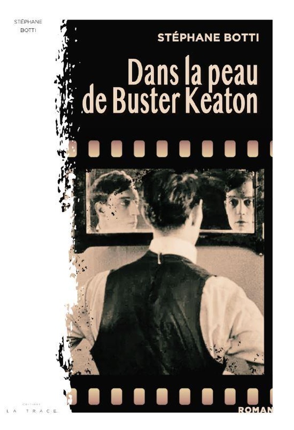 couverture du livre DANS LA PEAU D'UN BUSTER KEATON