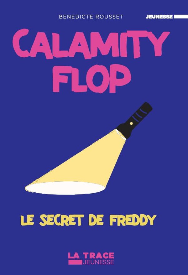 CALAMITY FLOP : 2 LE SECRET DE FREDDY