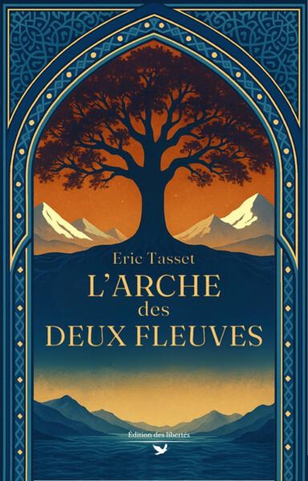 L'ARCHE DES DEUX FLEUVES