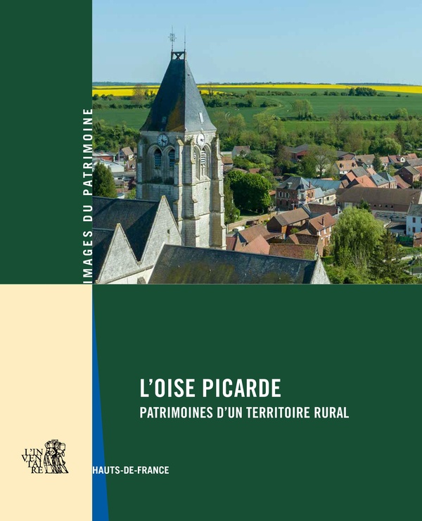 L'OISE PICARDE - PATRIMOINES D'UN TERRITOIRE RURAL