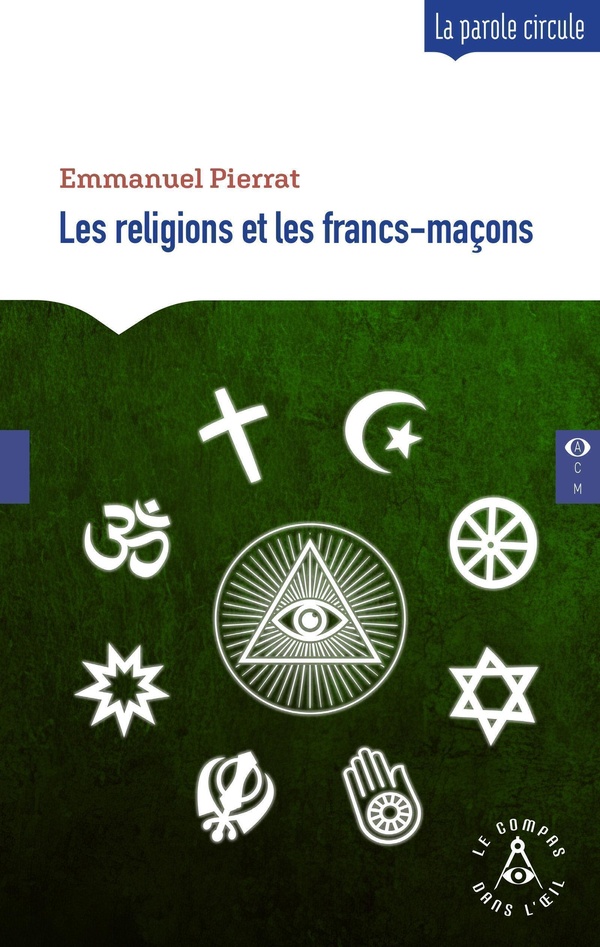 LES RELIGIONS ET LES FRANCS-MACONS