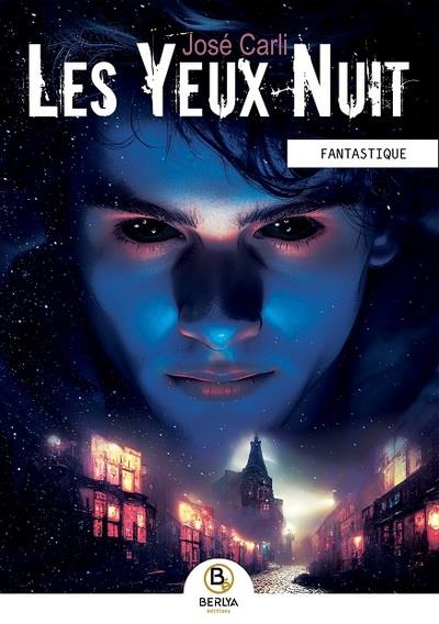 LES YEUX NUIT