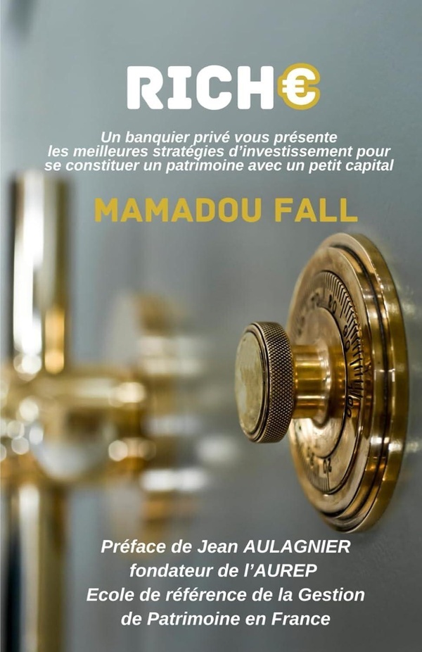 RICHE - N BANQUIER PRIVE VOUS PRESENTE LES MEILLEURES STRATEGIES D'INVESTISSEMENT POUR DEVENIR RICHE