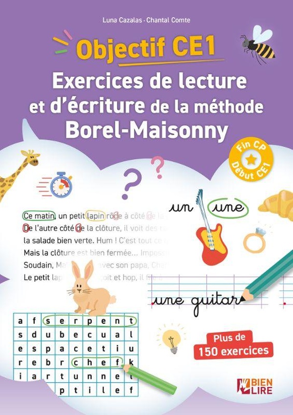 OBJECTIF CE1 ! EXERCICES D'ECRITURE ET LECTURE BIEN LIRE ET AIMER LIRE - ILLUSTRATIONS, COULEUR