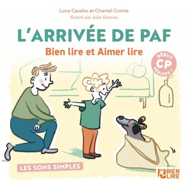 L'ARRIVEE DE PAF - NIVEAU 1 LES SONS SIMPLES - ILLUSTRATIONS, COULEUR