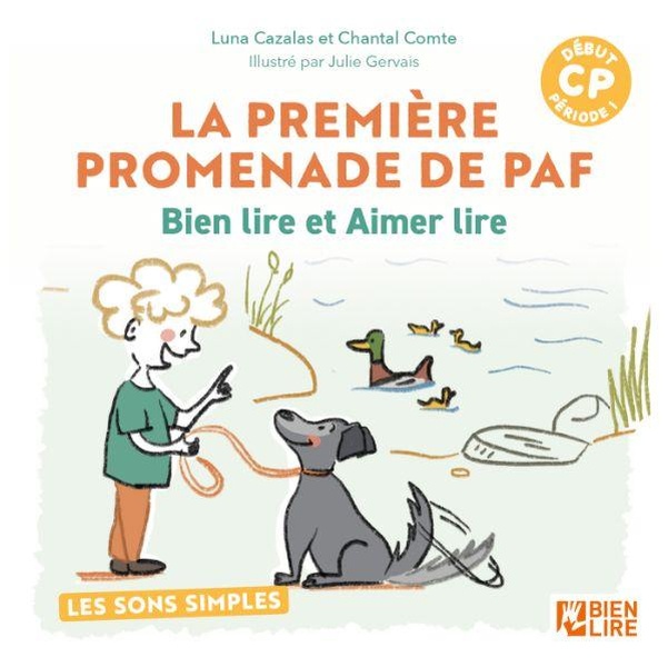 LA PREMIERE PROMENADE DE PAF - LES SONS SIMPLES - DEBUT DE CP - ILLUSTRATIONS, COULEUR