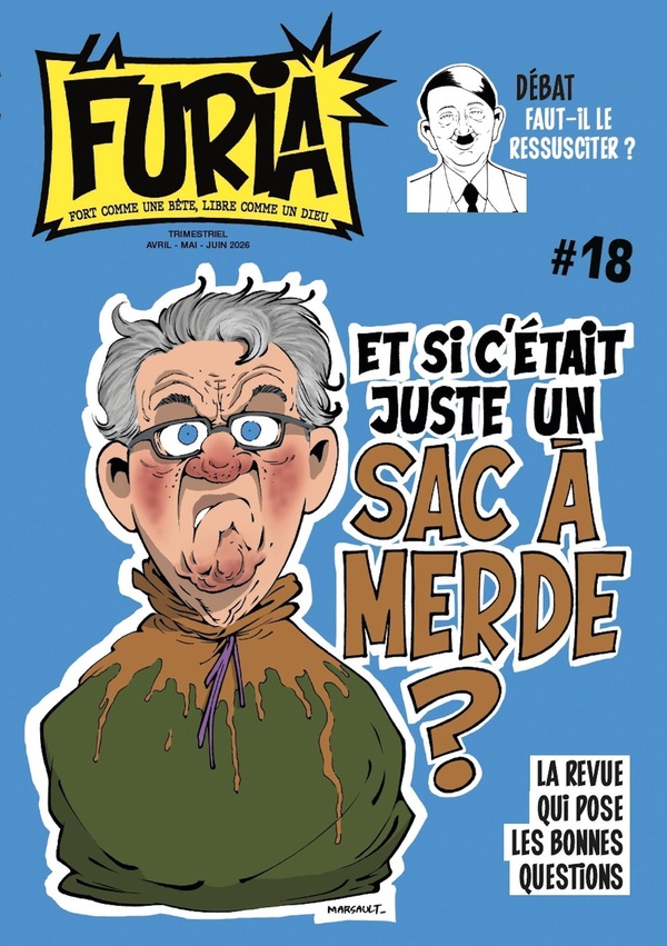 LA FURIA #18 - FORT COMME UNE BETE, LIBRE COMME UN DIEU