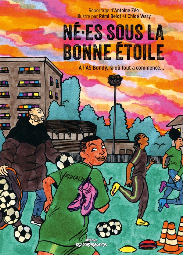 NE.ES SOUS LA BONNE ETOILE : A L'AS BONDY, LA OU TOUT A COMMENCEAE