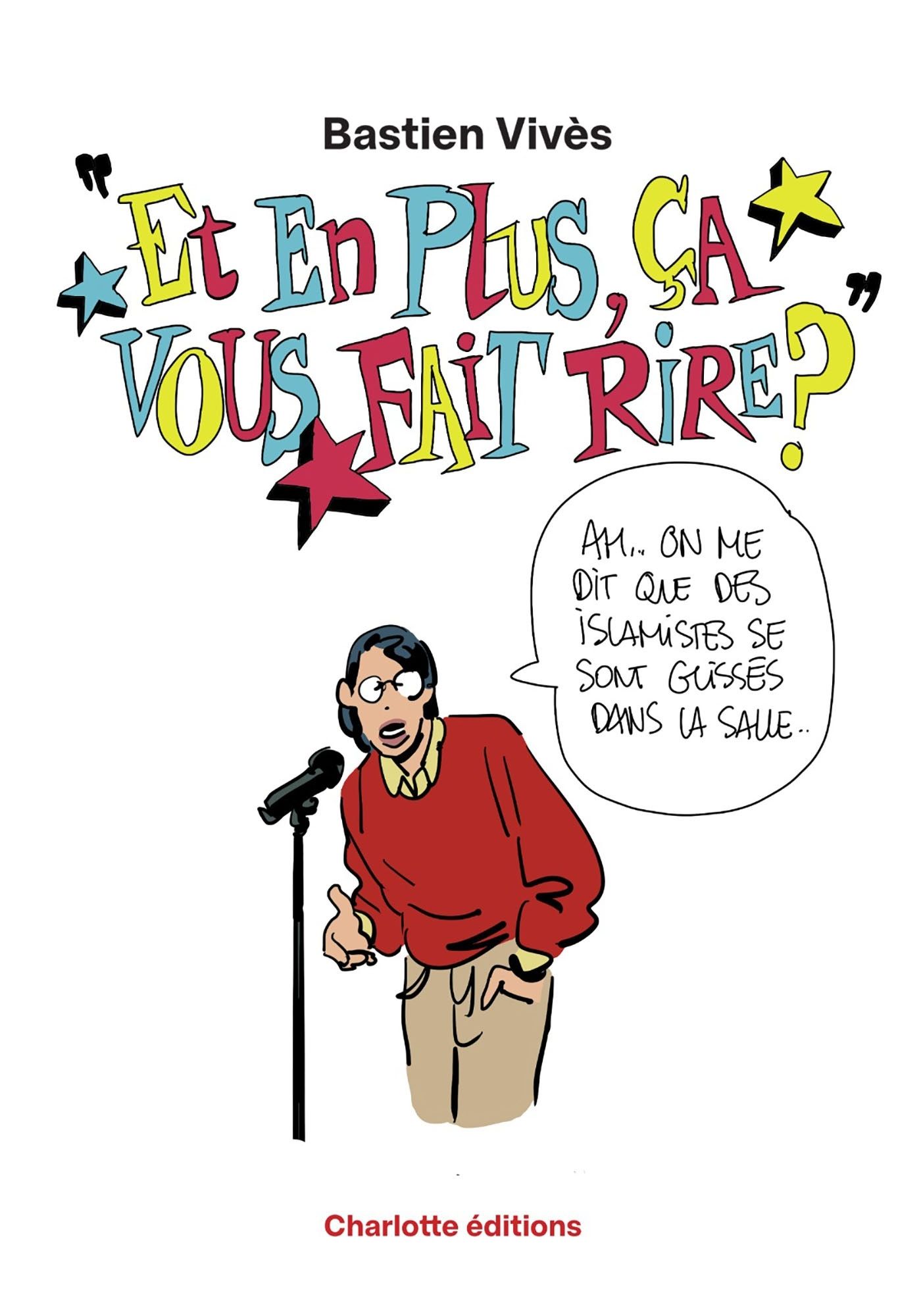 ET EN PLUS CA VOUS FAIT RIRE ?