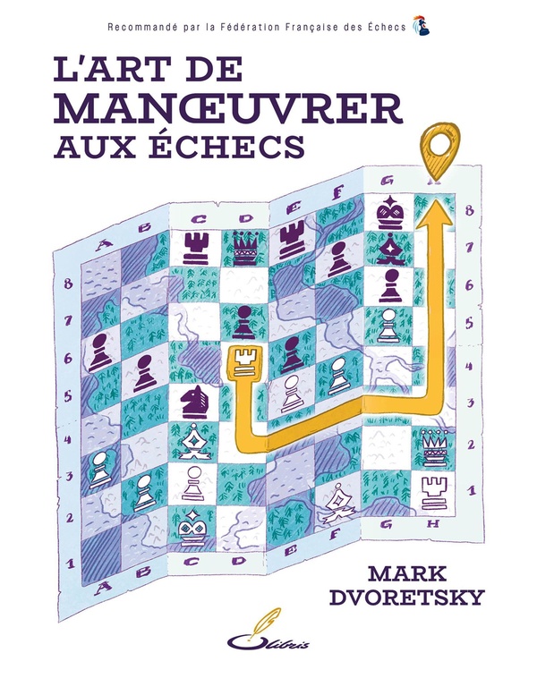 L'ART DE MANOEUVRER AUX ECHECS