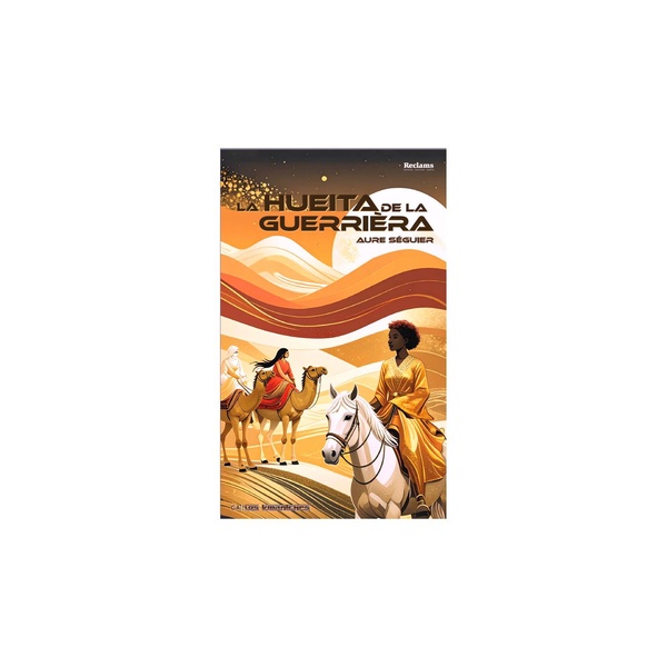 LOS VIBRATEMPS - T02 - LA HUEITA DE LA GUERRIERA