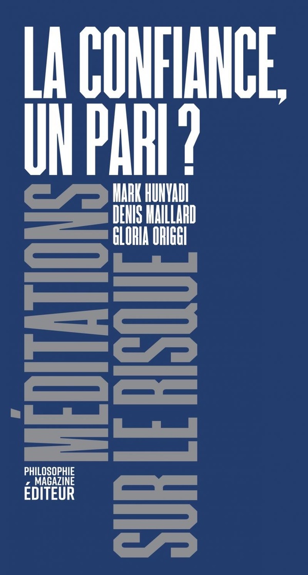 LA CONFIANCE, UN PARI ?