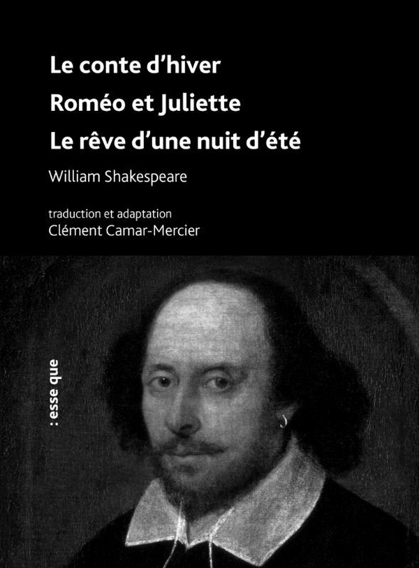 LE CONTE D'HIVER ROMEO ET JULIETTE LE REVE D'UNE NUIT D'ETE