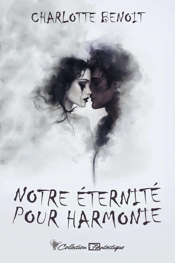 NOTRE ETERNITE POUR HARMONIE