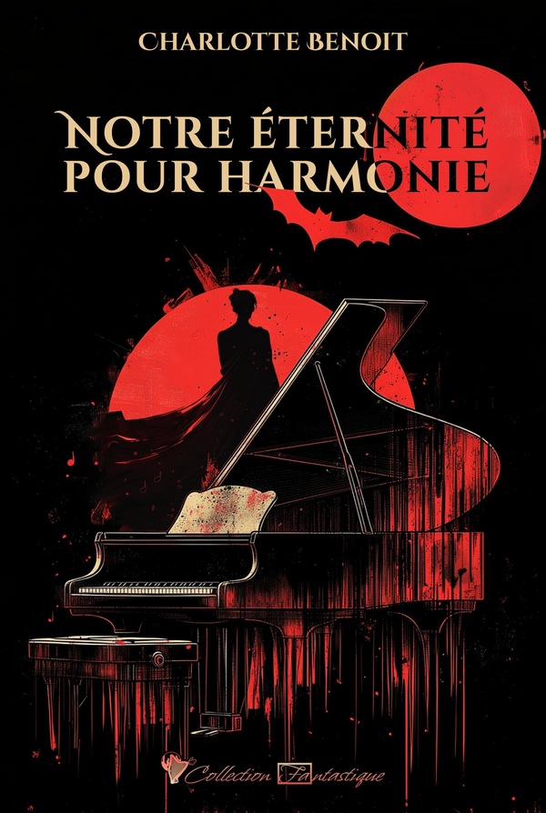 NOTRE ETERNITE POUR HARMONIE