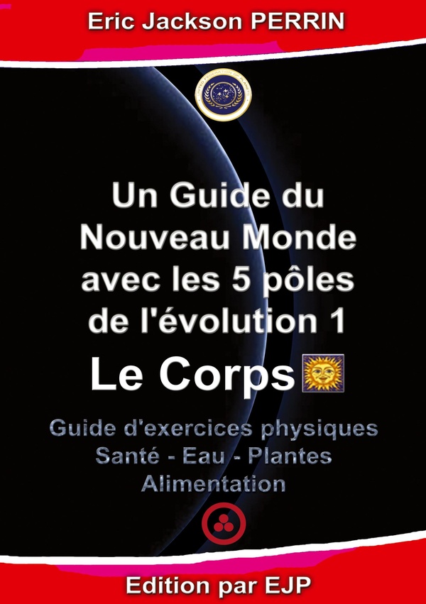 GUIDE DU NOUVEAU MONDE AVEC 5 POLES DE E