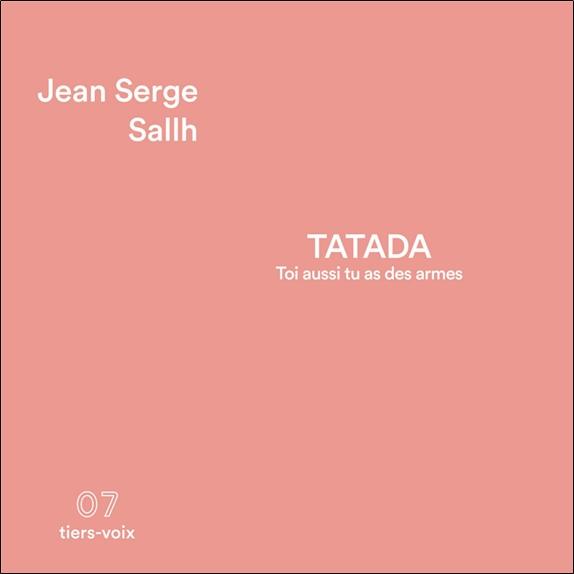 TATADA ! TOI AUSSI TU AS DES ARMES