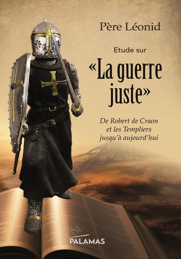 LA GUERRE JUSTE - ETUDE SUR