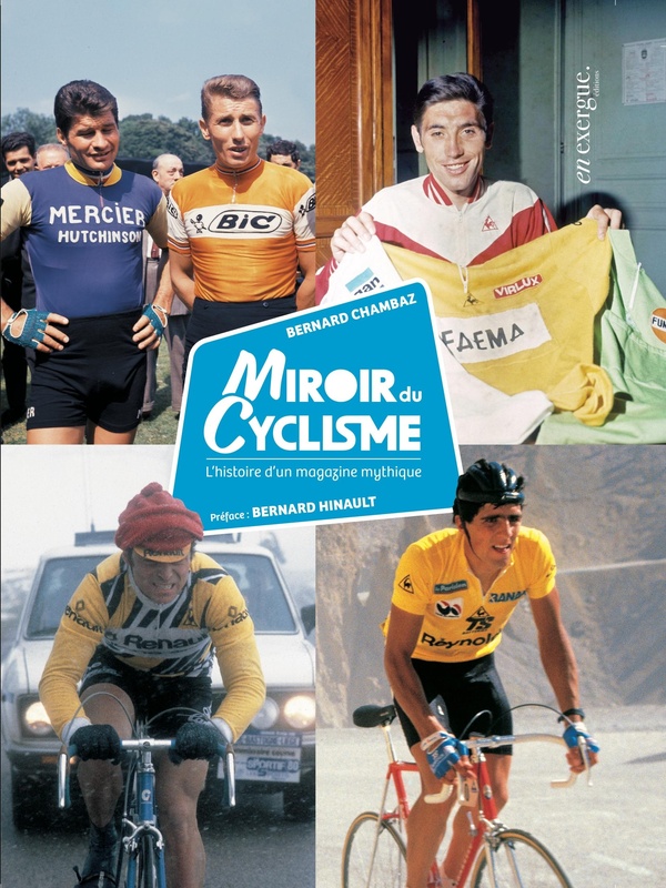 MIROIR DU CYCLISME : LE LIVRE HOMMAGE