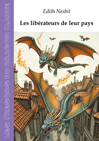 LES LIBERATEURS DE LEUR PAYS