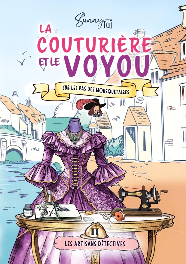 COUTURIERE ET VOYOU - SUR LES PAS DES MOUSQUETAIRES