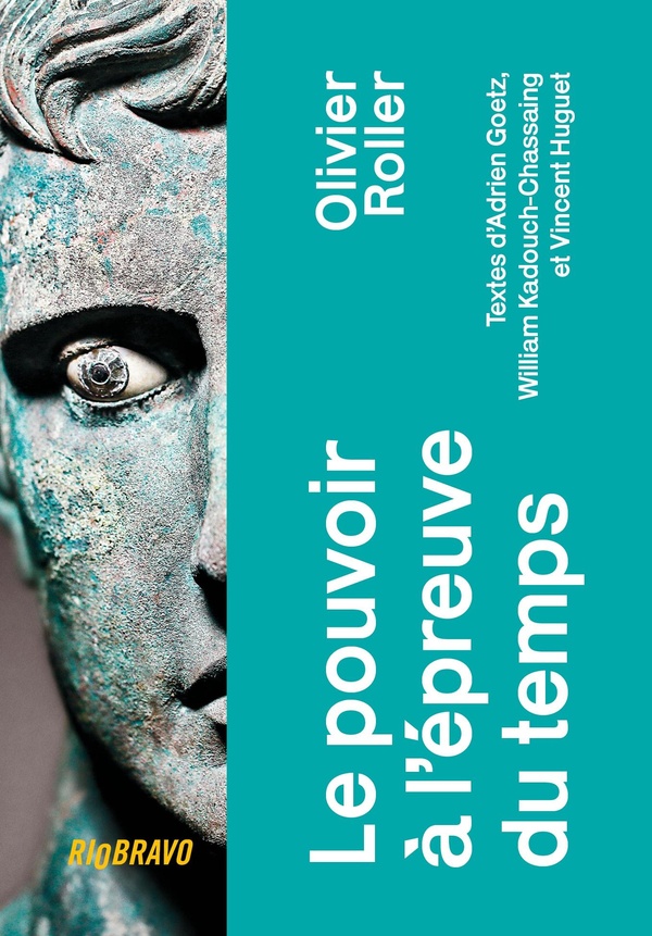 LE POUVOIR A L'EPREUVE DU TEMPS