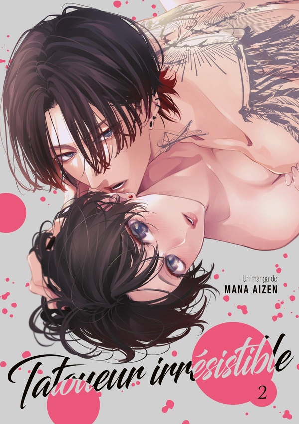 TATOUEUR IRRESISTIBLE - TOME 02