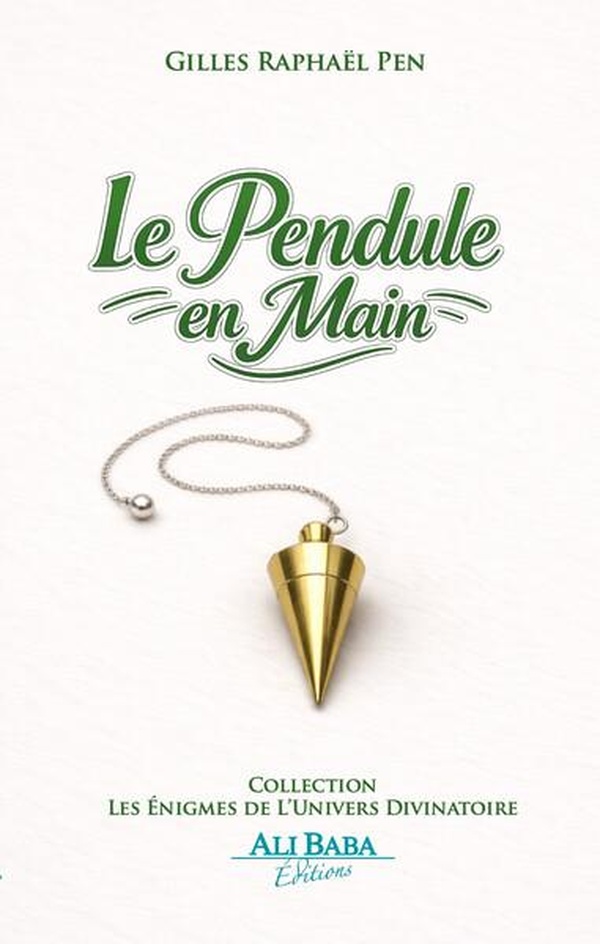 LE PENDULE EN MAIN