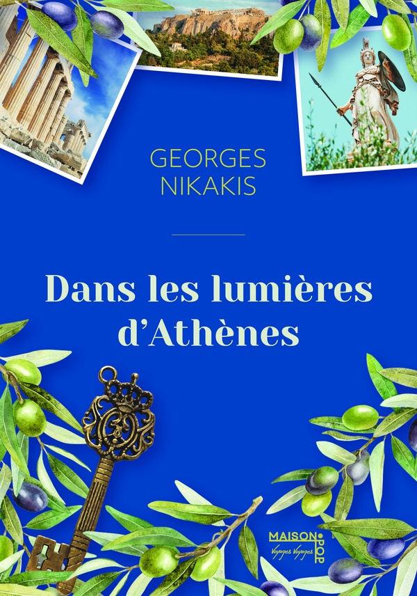 DANS LES LUMIERES D'ATHENES