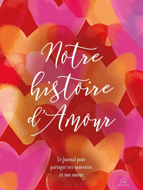 NOTRE HISTOIRE D'AMOUR