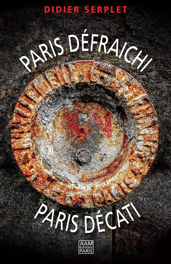 PARIS DEFRAICHI, PARIS DECATI