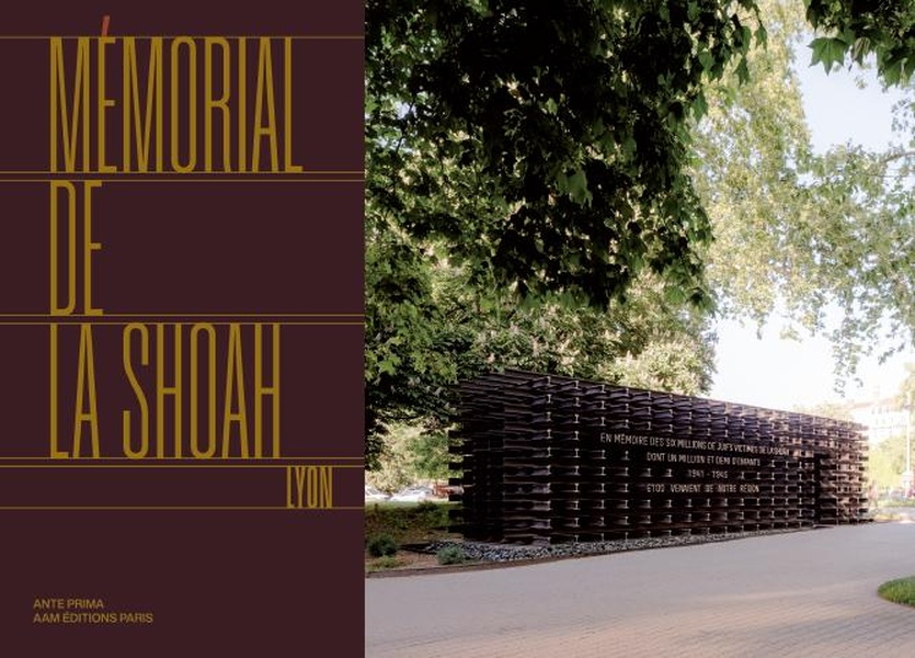 MEMORIAL DE LA SHOAH DE LYON