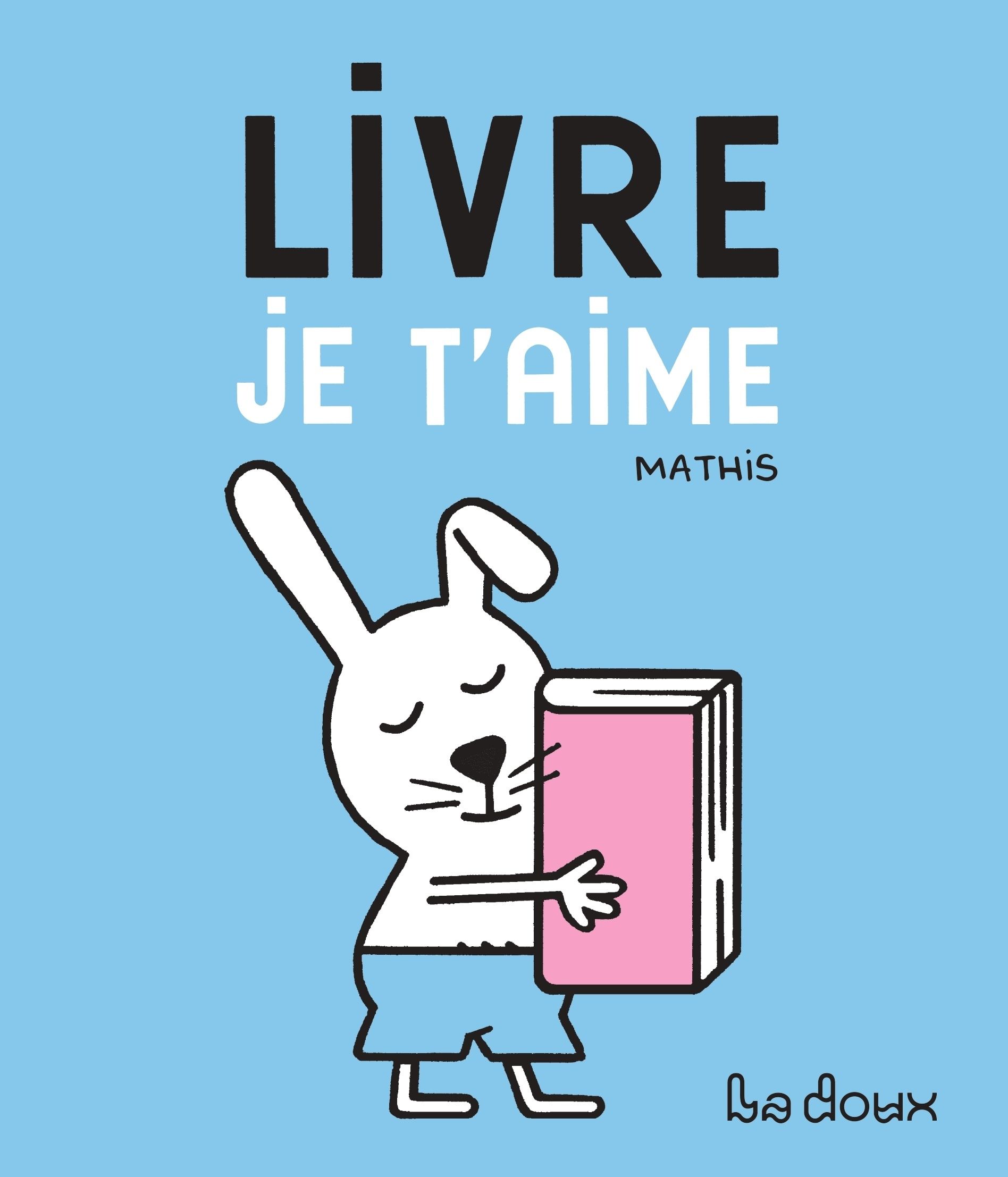LIVRE, JE T'AIME